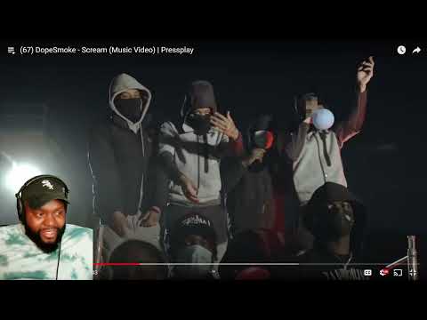CHICAGO DUDES REACTIONT TO (67) DopeSmoke - Scream (Music Video) | Pressplay