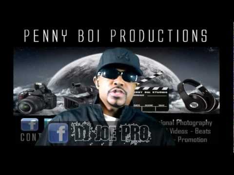 DJ Joe Pro Promo - Penny Boi Productions