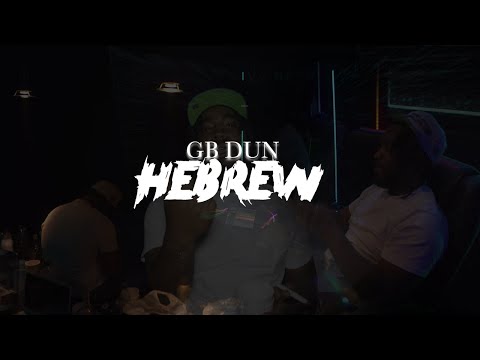 GB Dun - Hebrew | Shot by: Twin Projects