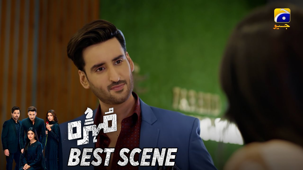 Mohra Episode 53 | 𝐁𝐞𝐬𝐭 𝐒𝐜𝐞𝐧𝐞 𝟎𝟒 | Mikaal Zulfiqar - Laiba Khan - Aagha Ali | HAR PAL GEO