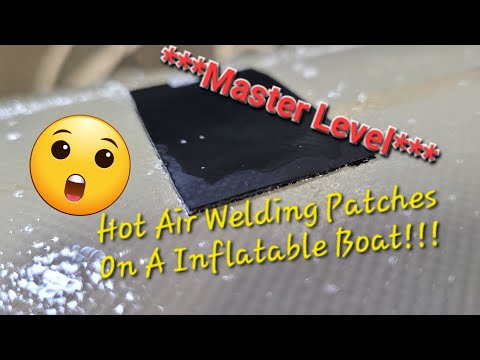 Fixing Your Inflatable Boat Without Glue - Hot Air Patch Welding on  an Zodiac Boat