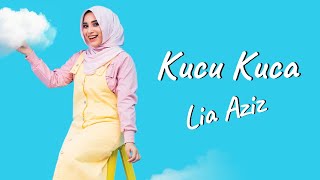 Download lagu Lia Aziz - Kucu Kuca (Lirik Video) | LAGU OST TERBAIK mp3 Download lagu Lia Aziz - Kucu Kuca (Lirik Video) | LAGU OST TERBAIK mp3
