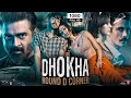 Dhokha Round D Corner Full Movie HD | R Madhavan, Khushali Kumar, Aparshakti Khurana |Facts & Review