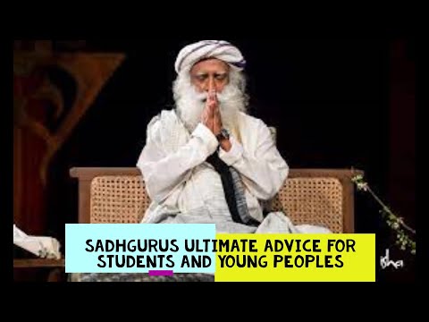 Sadhguru's Ultimate Advice For Students & Young People   HOW TO SUCCEED IN LIFE mp4 3