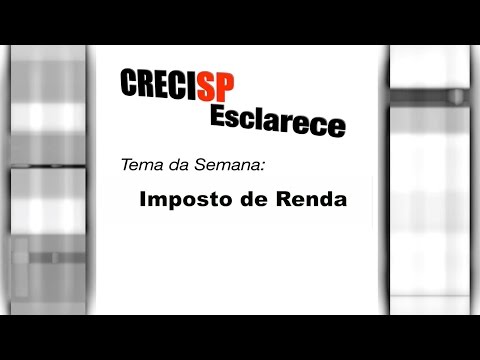 CRECI Esclarece 233 - Imposto de Renda