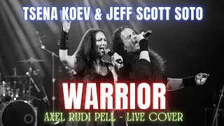 Jeff Scott Soto &amp; Tsena Koev - Warrior (Axel Rudi Pell Live Cover)