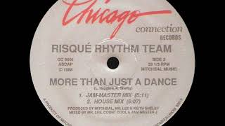 Risqué Rhythm Team  - More Than Just A Dance (Jam-Master Mix)