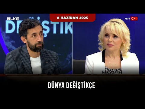 Dünya Değiştikçe - Mehmet Ercan | 8 Haziran 2025