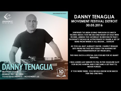 DANNY TENAGLIA (USA) @ Movement Festival Detroit 30.05.2016