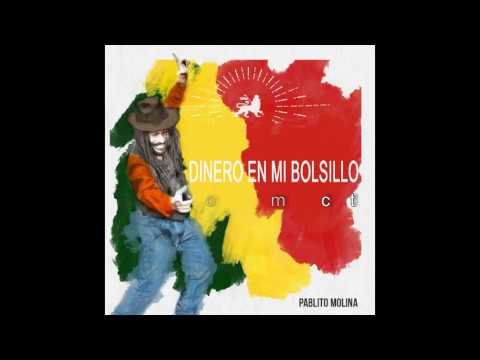 Dinero en mi bolsillo - Pablo Molina (Reggae Classics en Español Vol 2)