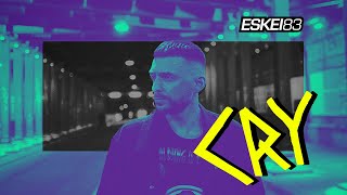 ESKEi83 - CRY (official audio)