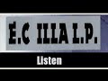 E.C  Illa  Listen