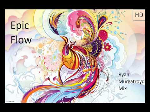 Epic Flow - Suriv    (Ryan Murgatroyd Mix)