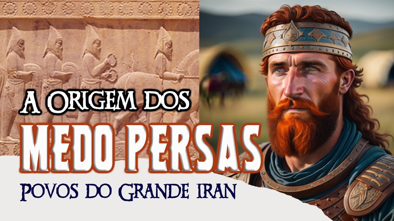 Ancestrais Ep 29 Medo Persas a origem