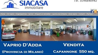 preview picture of video 'Capannone di 550 MQ. in VENDITA a VAPRIO D'ADDA - Cassina Dé Pecchi  Siacasagroup.com'