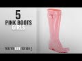 Top 5 Pink Boots Girls 2018 Seven7 Footwear British Girl Tall Rain Boot