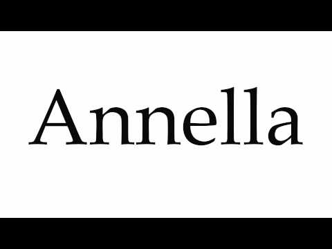 How to Pronounce Annella