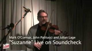 Mark O&#39;Connor, John Patitucci &amp; Julian Lage: &quot;Sweet Suzanne&quot; Live on WNYC