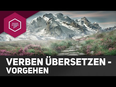 Vorgehen bei der Übersetzung von Verben