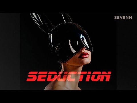 Sevenn - Seduction (Official Video)