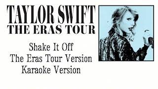 Taylor Swift - Shake It Off (The Eras Tour) (Karaoke Version)