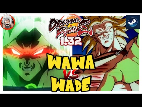 DBFZ Wawa vs Wade (Yamcha, BrolyDBS, A17) Vs (Kefla, Vegeta, Broly)
