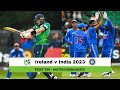 Highlights Ireland V India 1st T20I 2023