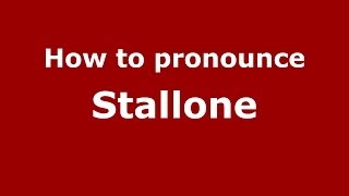 How to pronounce Stallone