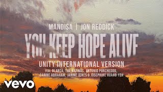 You Keep Hope Alive (Unity International Version)