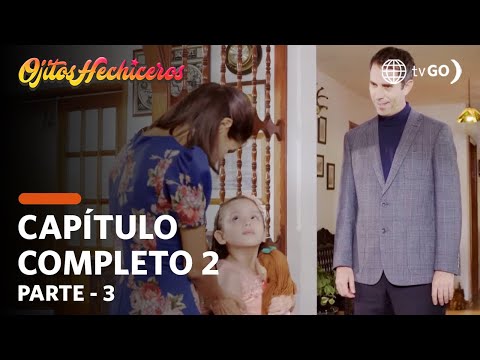 Ojitos Hechiceros | Season 1 | Episode 2 - 3/5 | América Televisión