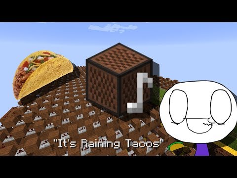 Lukedub - "Raining Tacos 2 0" minecraft noteblock by Lukedub