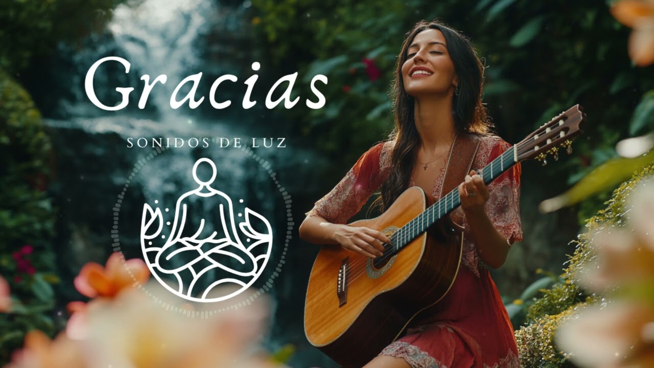 "Canción 'Gracias' | Eleva tu vibración y sana con la gratitud 🎶✨"