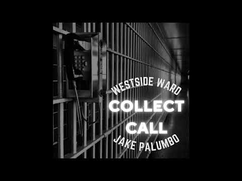 Westside Ward & Jake Palumbo - Collect Call (Accapella)