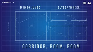 Mumbo Jumbo - Corridor Room Room (elybeatmaker Remix)