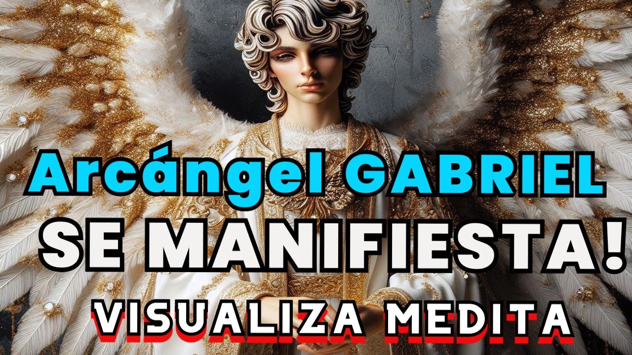 ARCÁNGEL GABRIEL del TRONO de DIOS ELIMINA TODO LO OSCURO Y NEGATIVO 🙏🙏 PODEROSO LLAMADO !! 🙏🤍🤍🤍