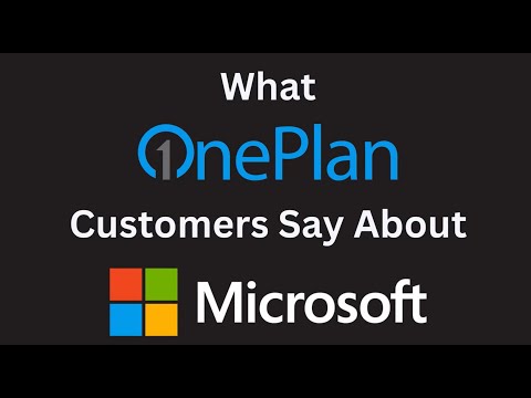Customer Success Stories On How Customers Leverage OnePlan with Microsoft Technologies