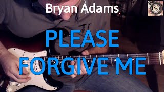 Download lagu Bryan Adams - Please Forgive Me (Guitar Cover by Luca Pilia) mp3