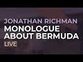 Jonathan Richman - Monologue About Bermuda (Official Audio)