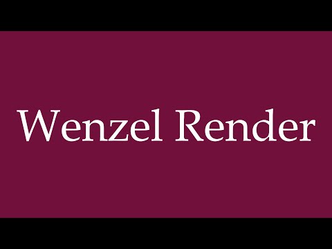 How to Pronounce ''Wenzel Render'' Correctly in German