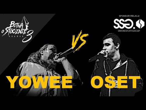 Yowee 🆚 Oset 🎤 Bitwa o Stocznię 3 (freestyle rap battle) Półfinał