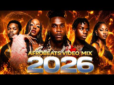 AFROBEAT KINGS 2026 👑 Special Video Mix - Burna Boy, Rema, Kizz Daniel