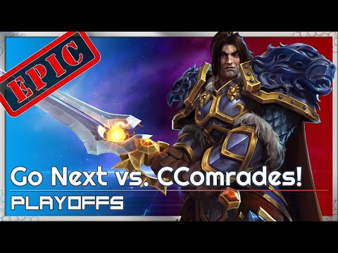 EPIC: Go Next vs. CComrades - XCup Playoffs - Heroes of the Storm