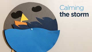 Calming the storm | Sunday school Crafts | Miracles of Jesus