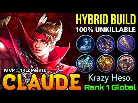 Unkillable Hybrid Build Claude MVP 14,2 Points! - Top 1 Global Claude by Krazy Heso. - MLBB