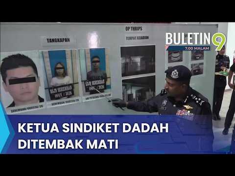 Ketua Sindiket Dadah, Pakar Bahan Kimia Ditembak Mati Di Seremban (B9)
