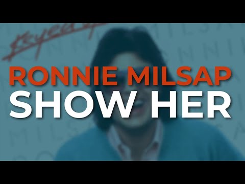 Ronnie Milsap - Show Her (Official Audio)