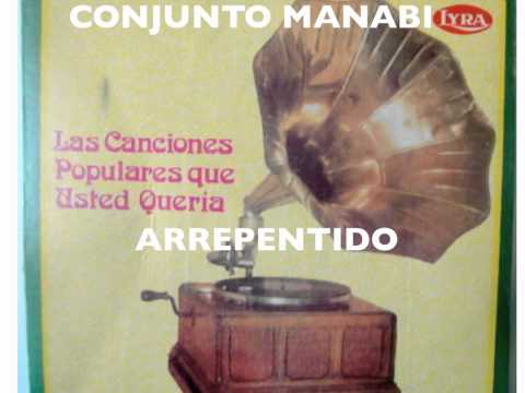 ARREPENTIDO-CONJUNTO MANABI