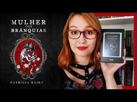 Mulher com Brnquias (Patrcia Baikal) | Resenhando Sonhos