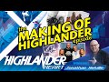 The Highlander Heart Show The Making Of Highlander Episode