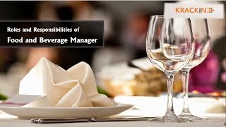 Roles and Responsibilities of a Food & Beverage Manager - KRACKiN